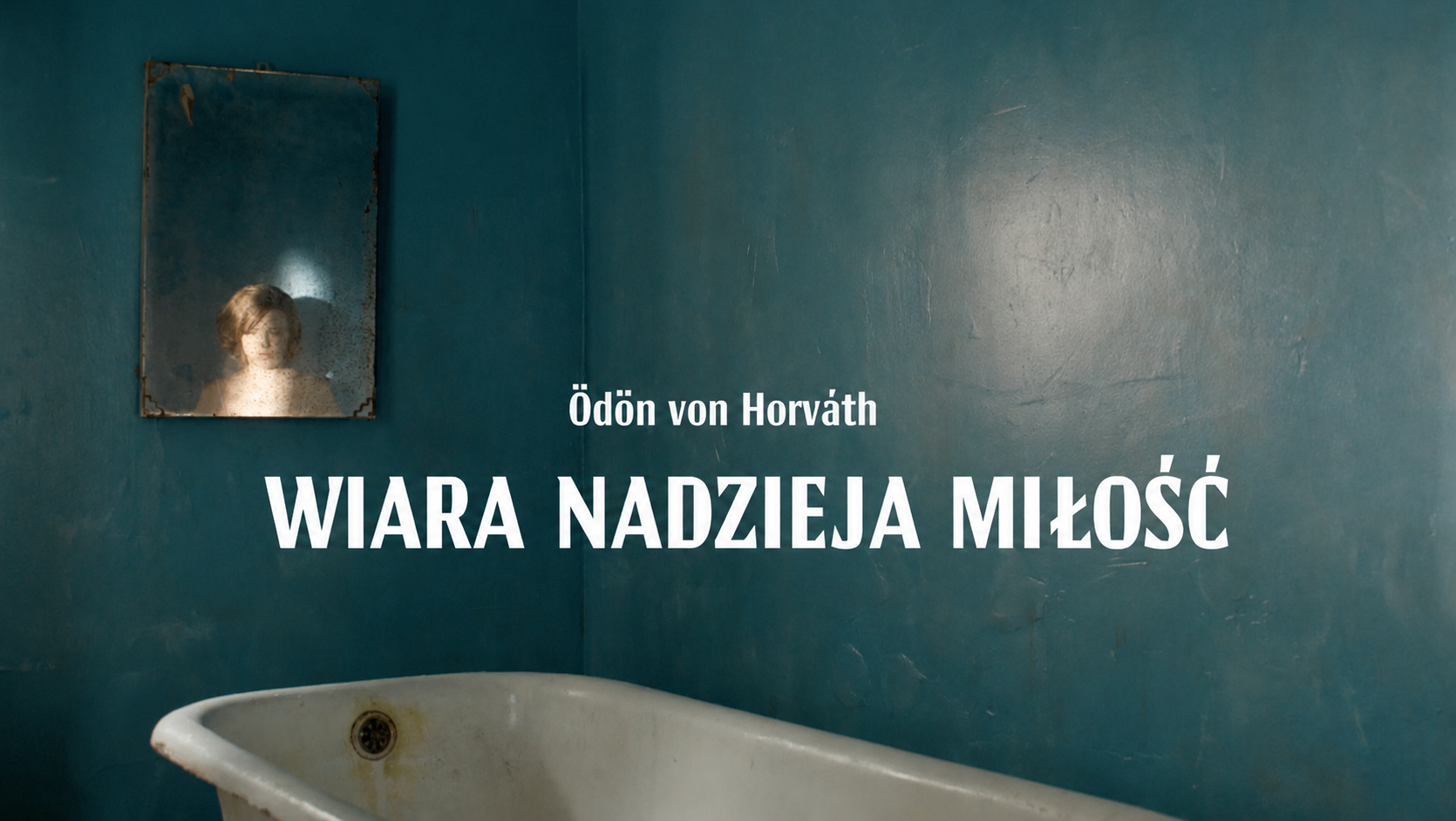 Wiara, Nadzieja, Miłość