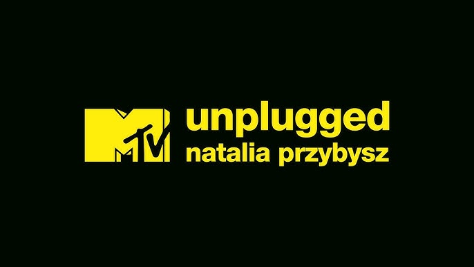 Natalia Przybysz - MTV Unplugged